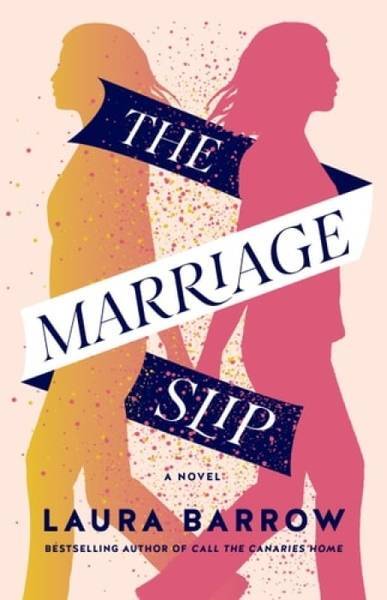 Marriage Slip - Barrow, Laura