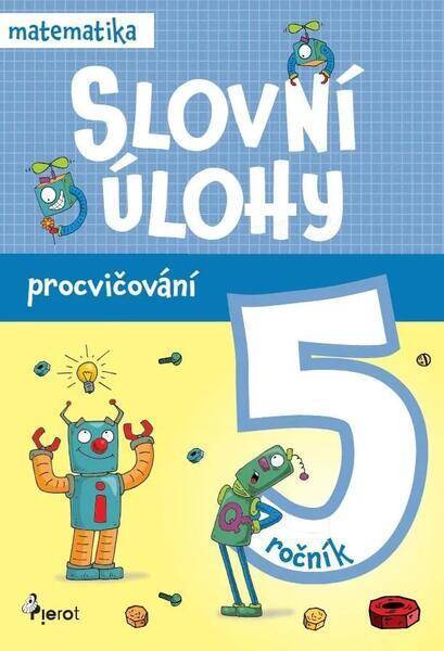 ProcviÄ�ovÃ¡nÃ­ - SlovnÃ­ Ãºlohy pro 5. roÄ�nÃ­k