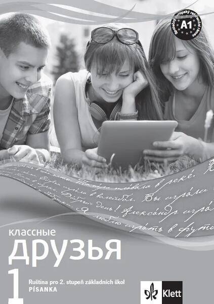 Klassnyje druzja 1 (A1.1) â€“ pÃ­sanka pro nÃ¡cvik azbuky